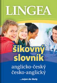 Anglicko-český česko-anglický šikovný slovník...… nejen do školy - 3.vydání