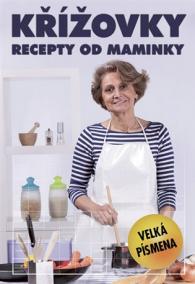 Křížovky -  recepty od maminky