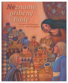 Neznámé příběhy Bible