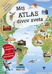 Môj atlas divov sveta + plagát a samolepky