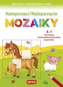 Nalepovací mozaiky/Nalepovacie mozaiky - Koníčkův sešit/Koníkov zošit (CZ/SK vydanie)