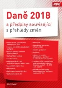 Daně 2018 a předpisy související s přehledy změn