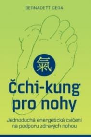 Čchi-kung pro nohy - Jednoduché cvičení pro nohy