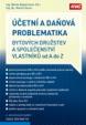 Účetní a daňová problematika bytových družstev a společenství vlastníků od A do Z - 4. aktualizované vydání