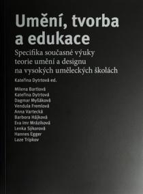 Umění, tvorba a edukace