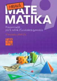 Hravá matematika 9 – pracovní sešit