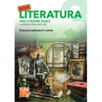 Nová literatura pro 3.ročník SŠ - pracovní sešit