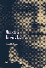 Malá cesta Terezie z Lisieux