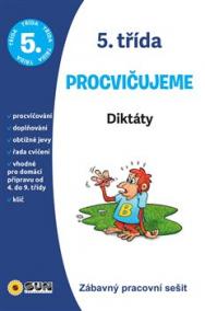 Procvičujeme- 5.třída Diktáty