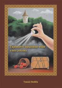 Tajemství opuštěné věže a další pohádky