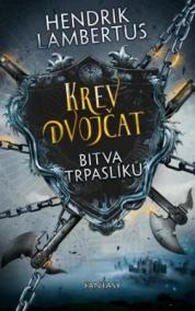 Krev dvojčat: Bitva trpaslíků