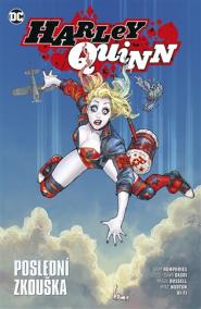 Harley Quinn 4 - Poslední zkouška