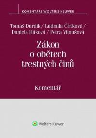 Zákon o obětech trestných činů (č. 45-2013 Sb.). Komentář