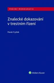 Znalecké dokazování v trestním řízení