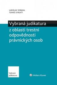 Vybraná judikatura z oblasti trestní odpovědnosti právnických osob