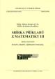 Sbírka příkladů z matematiky III. Modul BA02-M05. Dvojný, trojný a křivkový integrál