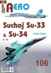 AERO 106 Suchoj Su-33 - Su-34, 2. díl