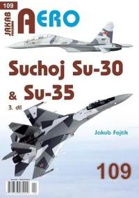 AERO 109 Suchoj Su-30 - Su-35, 3.díl