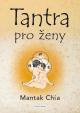 Tantra pro ženy - Rozvíjení ženské sexuální energie