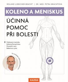 Koleno a meniskus - Účinná pomoc při bolesti