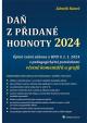 Daň z přidané hodnoty 2024 - Úplné znění zákona o DPH k 1. 1. 2024