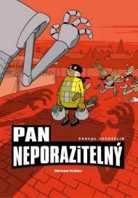 Pan Neporazitelný 1 - Okresní hrdina