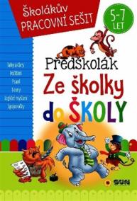 Předškolák-Ze školky do školy