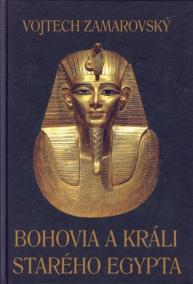 Bohovia a králi starého Egypta