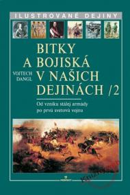 Bitky a bojiská v našich dejinách II