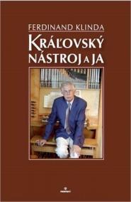 Kráľovský nástroj a ja