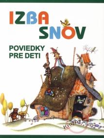 Izba snov - Poviedky pre deti