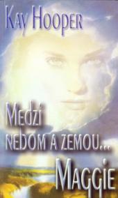 Medzi nebom a zemou...Meggie č.1