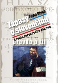 Zápasy o slovenčinu: pravda a lži