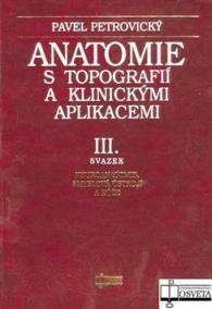 Anatomie s topografií III.