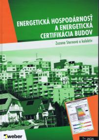 Energetická hospodárnosť a energetická certifikácia budov