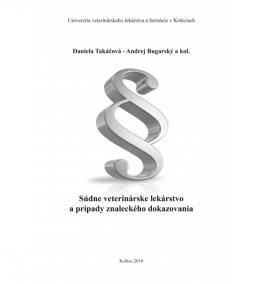 Súdne veterinárske lekárstvo a prípady znaleckého dokazovania