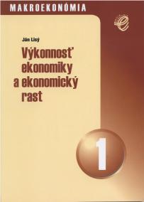 Výkonnosť ekonomiky a ekonomický rast