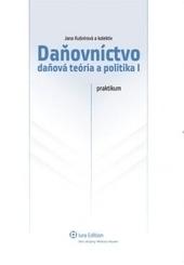 Daňovníctvo – daňová teória a politika I – praktikum