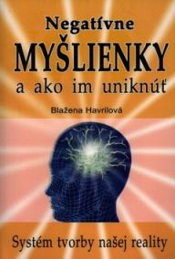 Negatívne myšlienky a ako im uniknúť