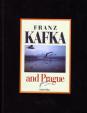 Franz Kafka and Prague