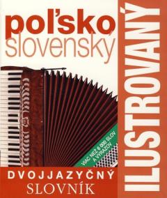 Ilustrovaný dvojjazyčný slovník poľsko-slovenský