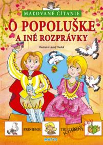 O Popoluške a iné rozprávky - Maľované čítanie