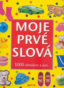 Moje prvé slová