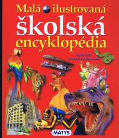 Malá ilustrovaná školská encyklopédia