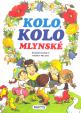 Kolo, kolo mlynské - 4. vydanie