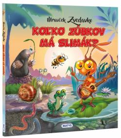 Mravček Zvedavko 2 - Koľko zúbkov má slimák?