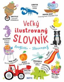 Veľký ilustrovaný slovník Anglicko - Slovenský