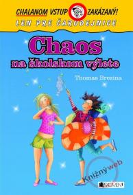 Chaos na školskom výlete - Chalanom vstup zakázaný!