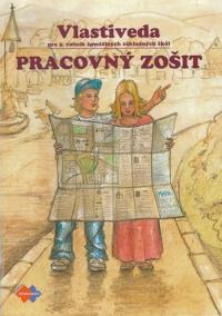 Pracovný zošit z vlastivedy pre 5. ročník špeciálnych základných škôl