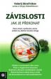 Závislosti - Jak je překonat